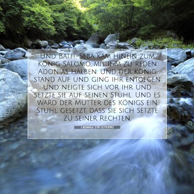 Picture 07 - 1 Könige 2:19 LUTH1912 - Und Bath-Seba kam hinein zum König Salomo, mit - Bible Verse Picture