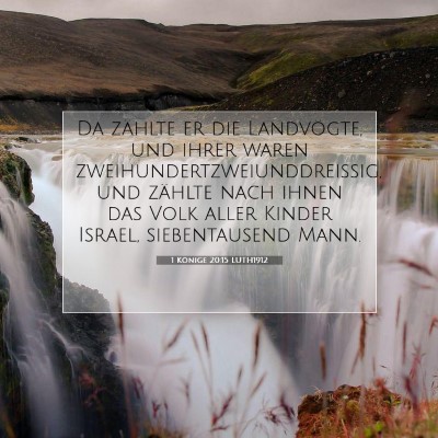 Picture 07 - 1 Könige 20:15 LUTH1912 - Da zählte er die Landvögte, und ihrer waren - Bible Verse Picture