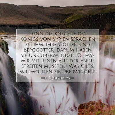 Picture 07 - 1 Könige 20:23 LUTH1912 - Denn die Knechte des Königs von Syrien sprachen - Bible Verse Picture