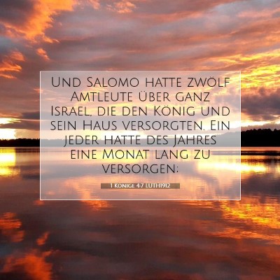 Picture 07 - 1 Könige 4:7 LUTH1912 - Und Salomo hatte zwölf Amtleute über ganz - Bible Verse Picture