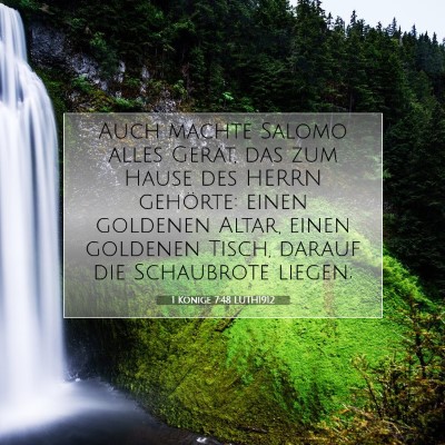 Picture 07 - 1 Könige 7:48 LUTH1912 - Auch machte Salomo alles Gerät, das zum Hause - Bible Verse Picture