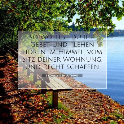 Picture 07 - 1 Könige 8:49 LUTH1912 - so wollest du ihr Gebet und Flehen hören im - Bible Verse Picture