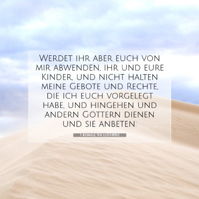 Picture 07 - 1 Könige 9:6 LUTH1912 - Werdet ihr aber euch von mir abwenden, ihr und - Bible Verse Picture