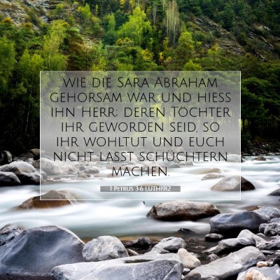 Picture 07 - 1 Petrus 3:6 LUTH1912 - wie die Sara Abraham gehorsam war und hieß ihn - Bible Verse Picture