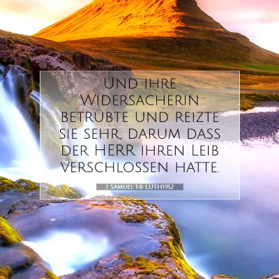 Picture 07 - 1 Samuel 1:6 LUTH1912 - Und ihre Widersacherin betrübte und reizte sie - Bible Verse Picture