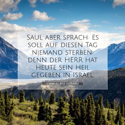 Picture 07 - 1 Samuel 11:13 LUTH1912 - Saul aber sprach: Es soll auf diesen Tag niemand - Bible Verse Picture