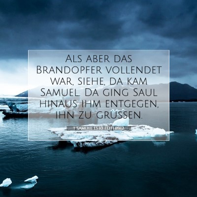 Picture 07 - 1 Samuel 13:10 LUTH1912 - Als aber das Brandopfer vollendet war, siehe, da - Bible Verse Picture