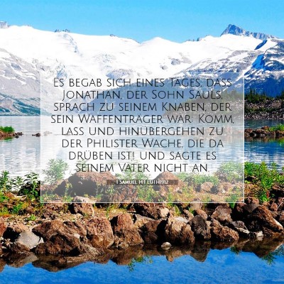 Picture 07 - 1 Samuel 14:1 LUTH1912 - Es begab sich eines Tages, daß Jonathan, der - Bible Verse Picture