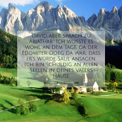 Picture 07 - 1 Samuel 22:22 LUTH1912 - David aber sprach zu Abjathar: Ich wußte es wohl - Bible Verse Picture