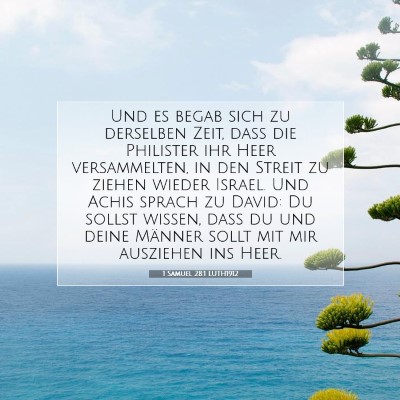 Picture 07 - 1 Samuel 28:1 LUTH1912 - Und es begab sich zu derselben Zeit, daß die - Bible Verse Picture