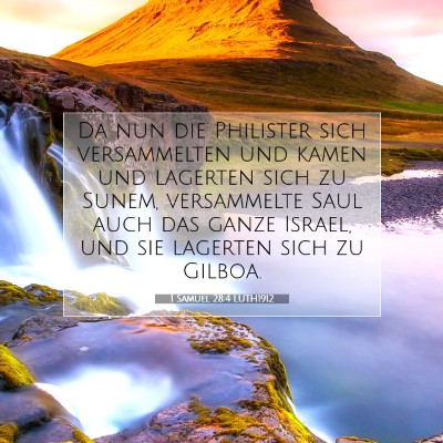 Picture 07 - 1 Samuel 28:4 LUTH1912 - Da nun die Philister sich versammelten und kamen - Bible Verse Picture