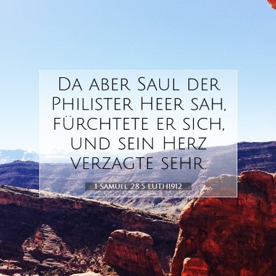 Picture 07 - 1 Samuel 28:5 LUTH1912 - Da aber Saul der Philister Heer sah, fürchtete - Bible Verse Picture