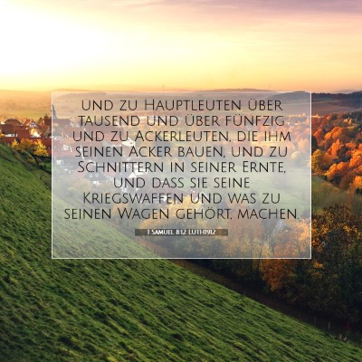 Picture 07 - 1 Samuel 8:12 LUTH1912 - und zu Hauptleuten über tausend und über - Bible Verse Picture