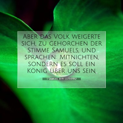 Picture 07 - 1 Samuel 8:19 LUTH1912 - Aber das Volk weigerte sich, zu gehorchen der - Bible Verse Picture