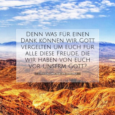 Picture 07 - 1 Thessalonicher 3:9 LUTH1912 - Denn was für einen Dank können wir Gott - Bible Verse Picture