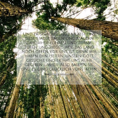 Picture 07 - 2 Chronik 14:7 LUTH1912 - Und er sprach zu Juda: Laßt uns diese Städte - Bible Verse Picture