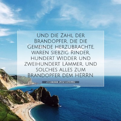 Picture 07 - 2 Chronik 29:32 LUTH1912 - Und die Zahl der Brandopfer, die die Gemeinde - Bible Verse Picture