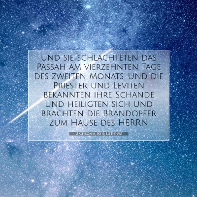 Picture 07 - 2 Chronik 30:15 LUTH1912 - und sie schlachteten das Passah am vierzehnten - Bible Verse Picture