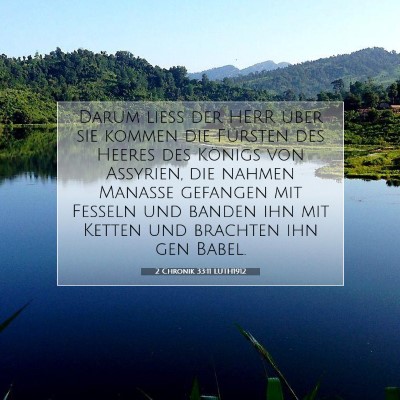Picture 07 - 2 Chronik 33:11 LUTH1912 - Darum ließ der HERR über sie kommen die - Bible Verse Picture