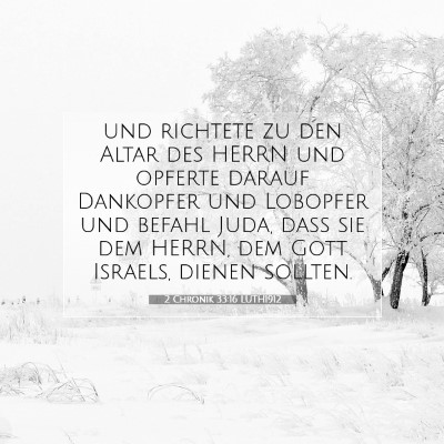 Picture 07 - 2 Chronik 33:16 LUTH1912 - und richtete zu den Altar des HERRN und opferte - Bible Verse Picture