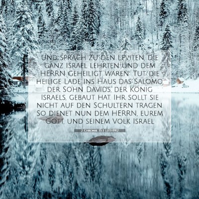 Picture 07 - 2 Chronik 35:3 LUTH1912 - und sprach zu den Leviten, die ganz Israel - Bible Verse Picture