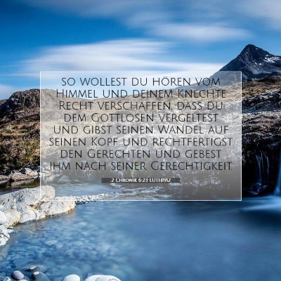 Picture 07 - 2 Chronik 6:23 LUTH1912 - so wollest du hören vom Himmel und deinem - Bible Verse Picture