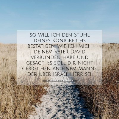 Picture 07 - 2 Chronik 7:18 LUTH1912 - so will ich den Stuhl deines Königreichs - Bible Verse Picture