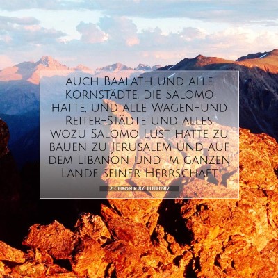 Picture 07 - 2 Chronik 8:6 LUTH1912 - auch Baalath und alle Kornstädte, die Salomo - Bible Verse Picture