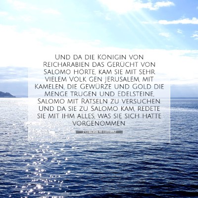 Picture 07 - 2 Chronik 9:1 LUTH1912 - Und da die Königin von Reicharabien das Gerücht - Bible Verse Picture