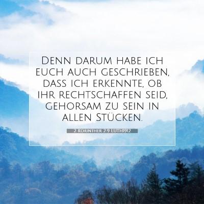 Picture 07 - 2 Korinther 2:9 LUTH1912 - Denn darum habe ich euch auch geschrieben, daß - Bible Verse Picture