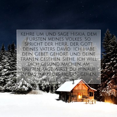 Picture 07 - 2 Könige 20:5 LUTH1912 - Kehre um und sage Hiskia, dem Fürsten meines - Bible Verse Picture