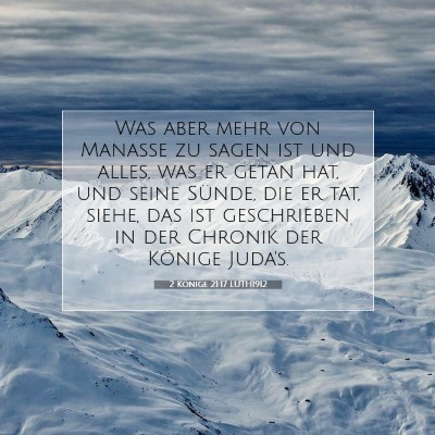 Picture 07 - 2 Könige 21:17 LUTH1912 - Was aber mehr von Manasse zu sagen ist und alles, - Bible Verse Picture