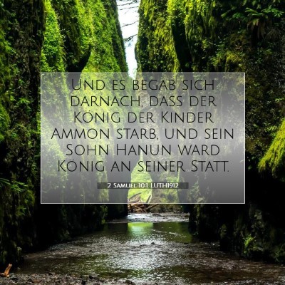 Picture 07 - 2 Samuel 10:1 LUTH1912 - Und es begab sich darnach, daß der König der - Bible Verse Picture