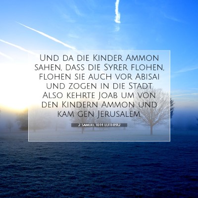 Picture 07 - 2 Samuel 10:14 LUTH1912 - Und da die Kinder Ammon sahen, daß die Syrer - Bible Verse Picture
