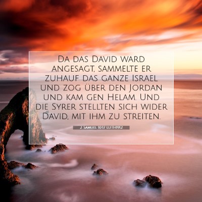 Picture 07 - 2 Samuel 10:17 LUTH1912 - Da das David ward angesagt, sammelte er zuhauf - Bible Verse Picture