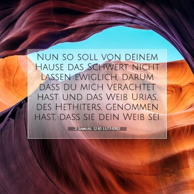 Picture 07 - 2 Samuel 12:10 LUTH1912 - Nun so soll von deinem Hause das Schwert nicht - Bible Verse Picture