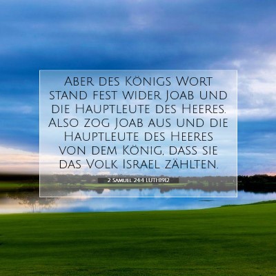 Picture 07 - 2 Samuel 24:4 LUTH1912 - Aber des Königs Wort stand fest wider Joab und - Bible Verse Picture