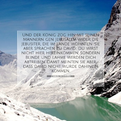 Picture 07 - 2 Samuel 5:6 LUTH1912 - Und der König zog hin mit seinen Männern gen - Bible Verse Picture