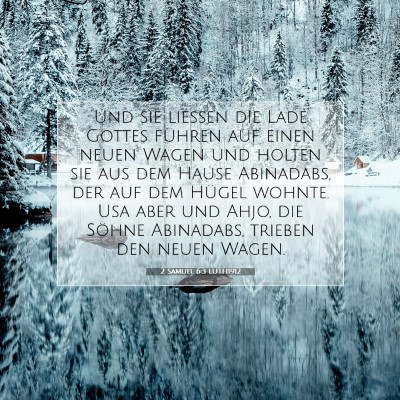 Picture 07 - 2 Samuel 6:3 LUTH1912 - Und sie ließen die Lade Gottes führen auf einen - Bible Verse Picture