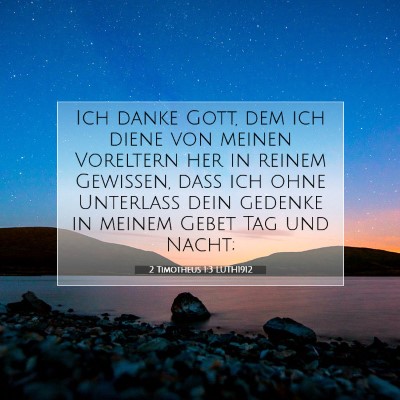 Picture 07 - 2 Timotheus 1:3 LUTH1912 - Ich danke Gott, dem ich diene von meinen - Bible Verse Picture