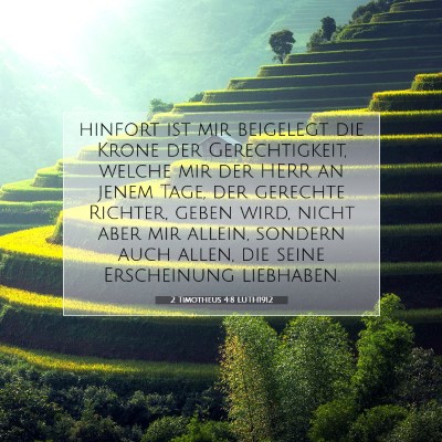 Picture 07 - 2 Timotheus 4:8 LUTH1912 - hinfort ist mir beigelegt die Krone der - Bible Verse Picture