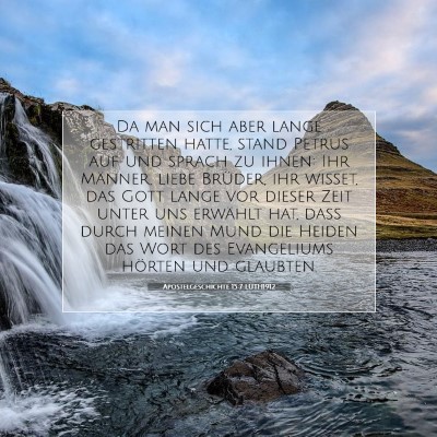 Picture 07 - Apostelgeschichte 15:7 LUTH1912 - Da man sich aber lange gestritten hatte, stand - Bible Verse Picture