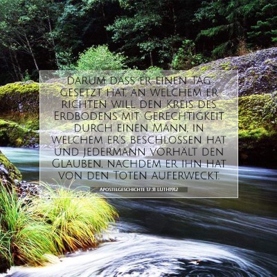 Picture 07 - Apostelgeschichte 17:31 LUTH1912 - darum daß er einen Tag gesetzt hat, an welchem - Bible Verse Picture