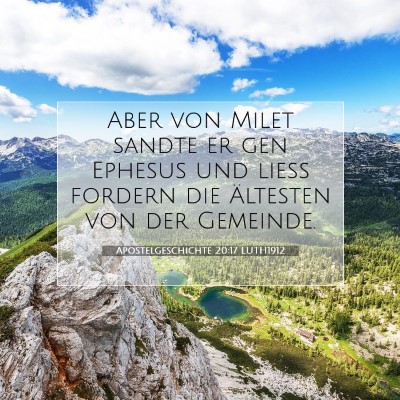 Picture 07 - Apostelgeschichte 20:17 LUTH1912 - Aber von Milet sandte er gen Ephesus und ließ - Bible Verse Picture