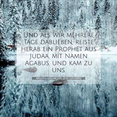Picture 07 - Apostelgeschichte 21:10 LUTH1912 - Und als wir mehrere Tage dablieben, reiste herab - Bible Verse Picture