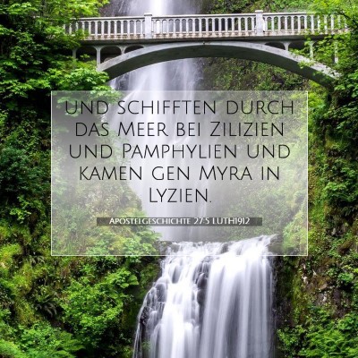 Picture 07 - Apostelgeschichte 27:5 LUTH1912 - und schifften durch das Meer bei Zilizien und - Bible Verse Picture