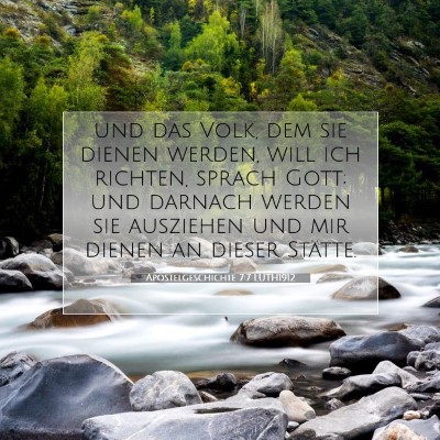 Picture 07 - Apostelgeschichte 7:7 LUTH1912 - und das Volk, dem sie dienen werden, will ich - Bible Verse Picture