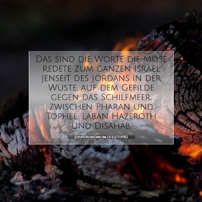 Picture 07 - Deuteronomium 1:1 LUTH1912 - Das sind die Worte die Mose redete zum ganzen - Bible Verse Picture