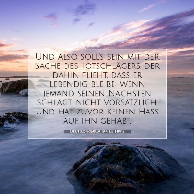 Picture 07 - Deuteronomium 19:4 LUTH1912 - Und also soll's sein mit der Sache des - Bible Verse Picture