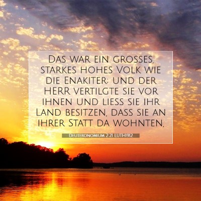 Picture 07 - Deuteronomium 2:21 LUTH1912 - Das war ein großes, starkes hohes Volk wie die - Bible Verse Picture